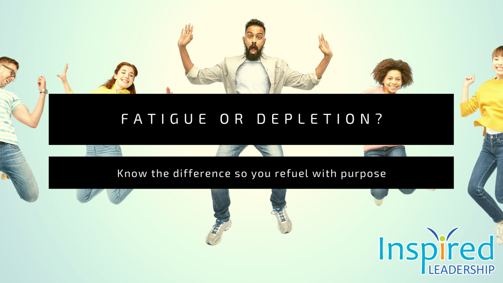 Are you fatigued or depleted?