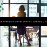 Leadership Development Trends 2025